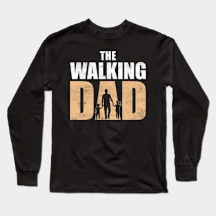 The Walking Dad Long Sleeve T-Shirt